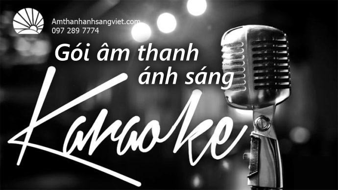 Gói thiết bị âm thanh, ánh sáng Karaoke