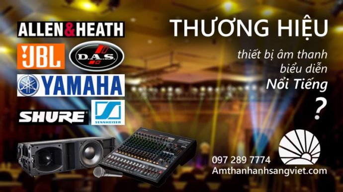 Thương hiệu âm thanh biểu diễn nổi tiếng