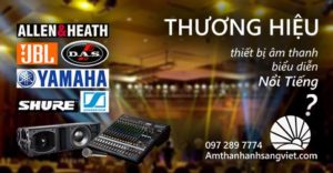 Thương hiệu âm thanh biểu diễn nổi tiếng